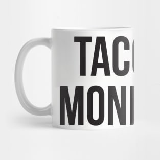 TACO MONEY Mug